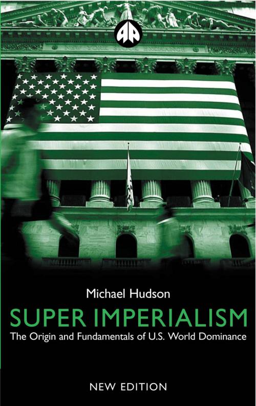 Cover of the book Super Imperialism by Michael Hudson, Pluto Press