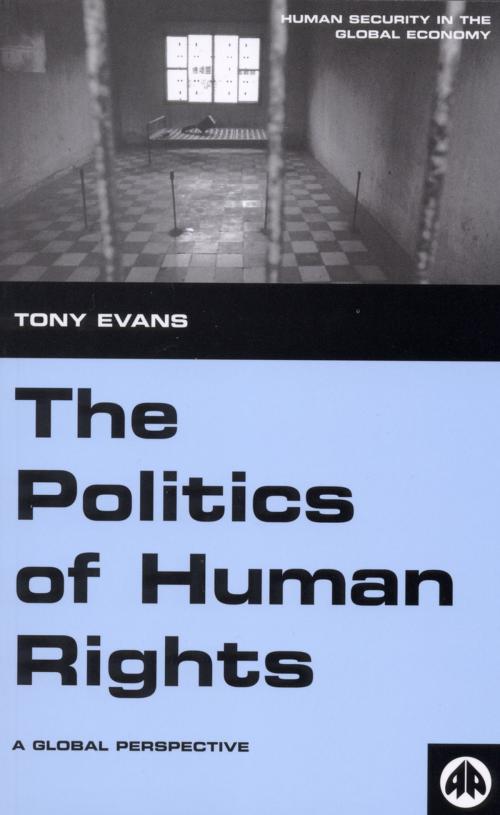 Cover of the book The Politics of Human Rights by Tony Evans, Pluto Press