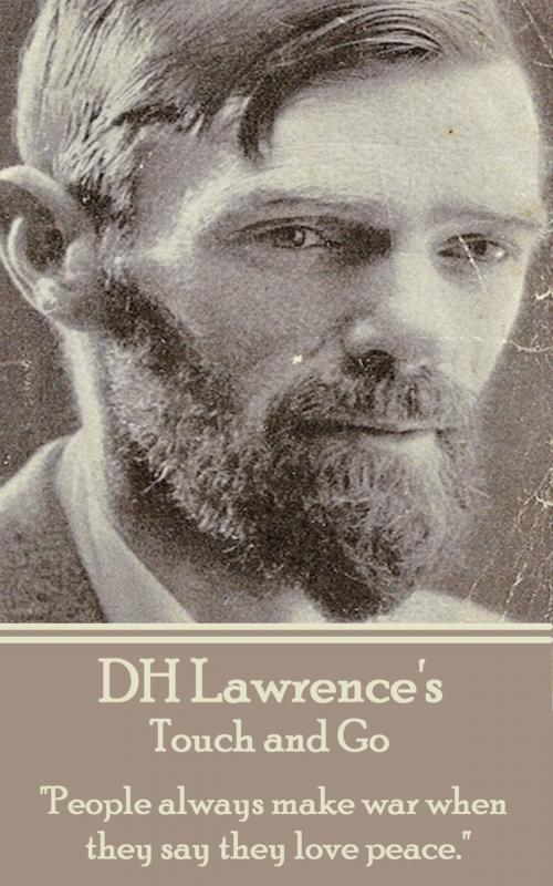 Cover of the book Touch and Go by D.H. Lawrence, Deadtree Publishing