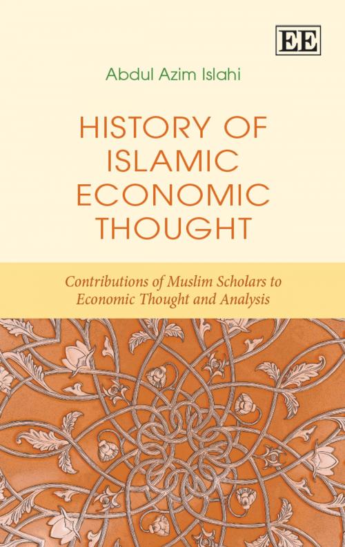 Cover of the book History of Islamic Economic Thought by Islahi, A.A., Edward Elgar Publishing