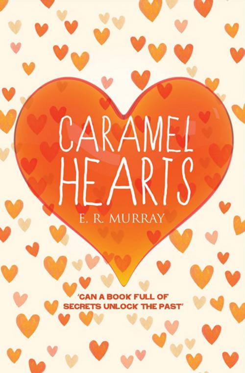 Cover of the book Caramel Hearts by E.R. Murray, Alma Books