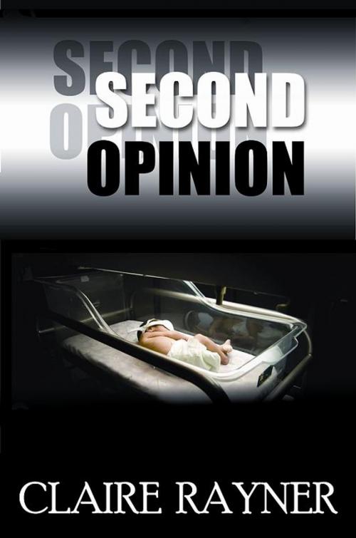 Cover of the book Second Opinion by Claire Rayner, MP Publishing