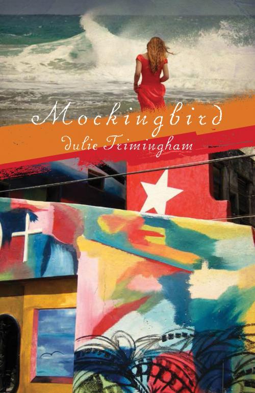 Cover of the book Mockingbird by Julie Trimingham, MP Publishing