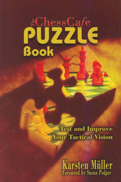 Cover of the book The ChessCafe Puzzle Book 1 by Karsten Muller, Susan Polgar, Russell Enterprises, Inc.