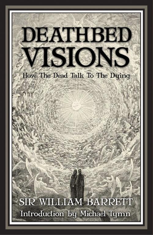 Cover of the book Deathbed Visions by Sir William Barrett, White Crow Productions Ltd