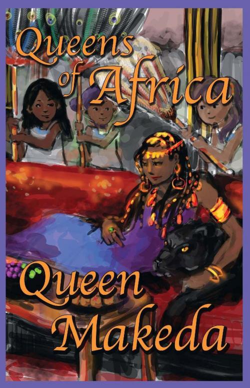 Cover of the book Queen Makeda Queens of Africa Book 2 by JudbyBee, MX Publishing