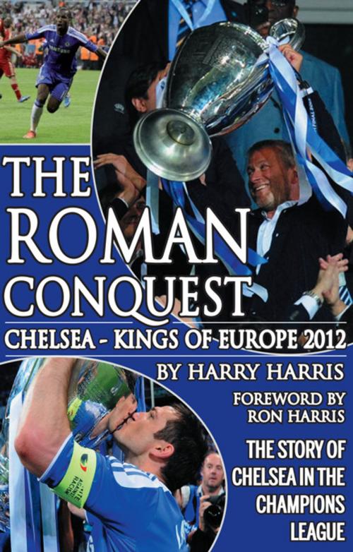 Cover of the book The Roman Conquest by Harry Harris, Empire Publications