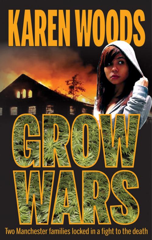 Cover of the book Grow Wars by Karen Woods, Empire Publications