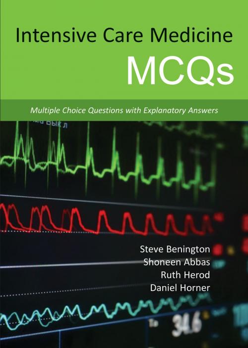 Cover of the book Intensive Care Medicine MCQs by Steve Benington, TFM Publishing Ltd