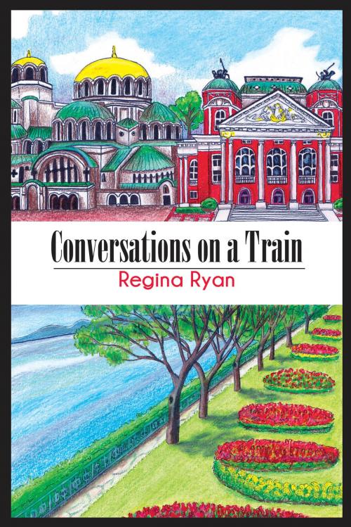 Cover of the book Conversations on a Train by Regina Ryan, Australian eBook Publisher