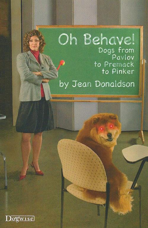 Cover of the book Oh Behave! by Jean Donaldson, Dogwise Publishing
