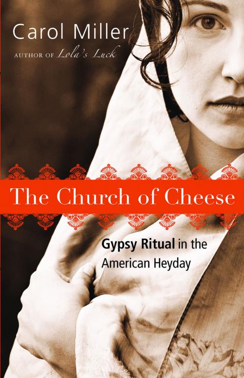 Cover of the book The Church of Cheese by Carol Miller, GemmaMedia