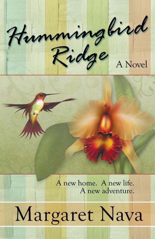 Cover of the book Hummingbird Ridge by Margaret Nava, BelleBooks Inc.