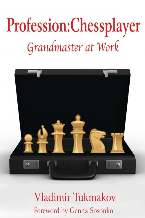 Cover of the book Profession: Chessplayer by Vladimir Tukmakov, Russell Enterprises, Inc.