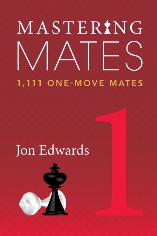 Cover of the book Mastering Mates by Jon Edwards, Russell Enterprises, Inc.
