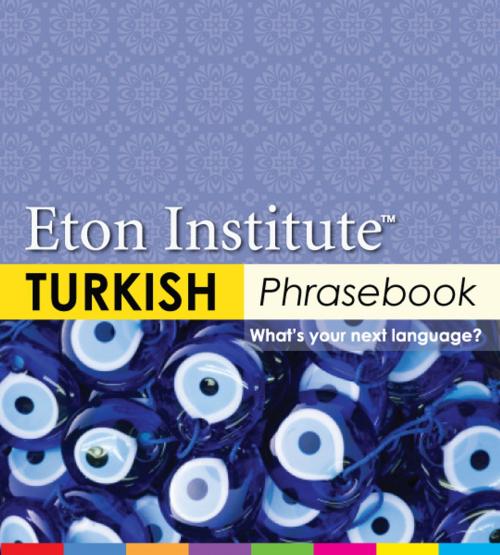 Cover of the book Turkish Phrasebook by Eton Institute, Eton Institute