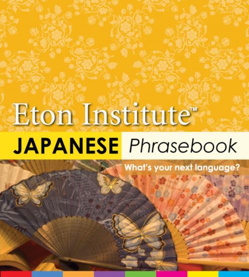 Cover of the book Japanese Phrasebook by Eton Institute, Eton Institute