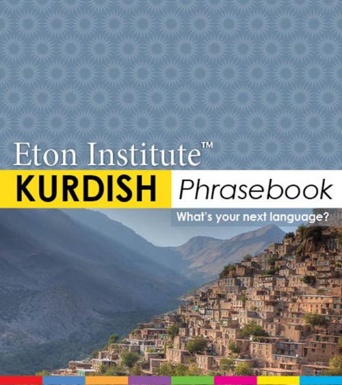 Cover of the book Kurdish Phrasebook by Eton Institute, Eton Institute