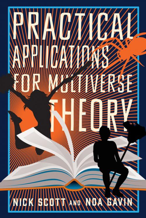 Cover of the book Practical Applications for Multiverse Theory by Noa Gavin, Nick Scott, Inkshares