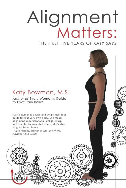 Cover of the book Alignment Matters by Katy Bowman, Propriometrics Press