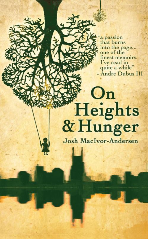 Cover of the book On Heights & Hunger by Josh MacIvor-Andersen, Outpost19