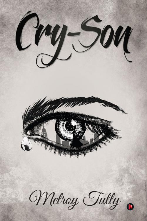 Cover of the book Cry-Son by Melroy Tully, Notion Press