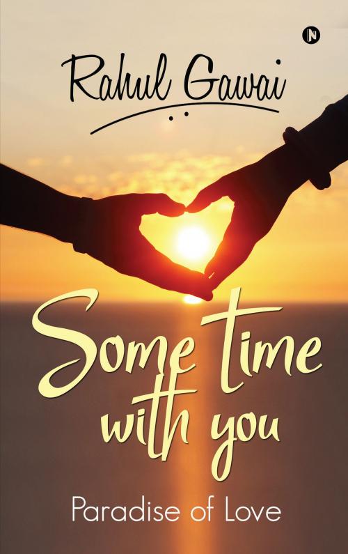Cover of the book Some Time with You by Rahul Gawai, Notion Press