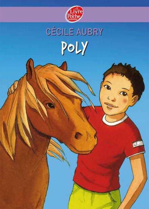 Cover of the book Poly by Cécile Aubry, Isabelle Dethan, Livre de Poche Jeunesse