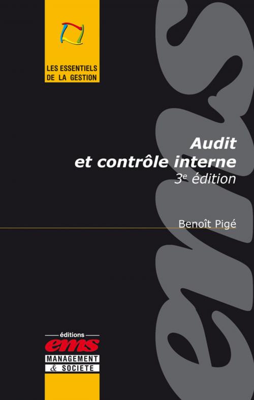 Cover of the book Audit et contrôle interne by Benoît Pigé, Éditions EMS