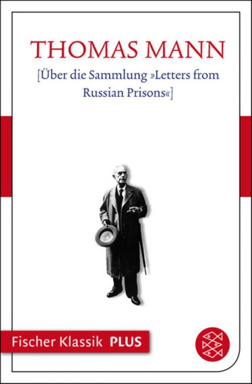 Cover of the book Über die Sammlung "Letters from Russian Prisons" by Thomas Mann, FISCHER E-Books