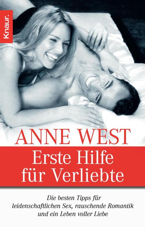Cover of the book Erste Hilfe für Verliebte by Anne West, Knaur eBook