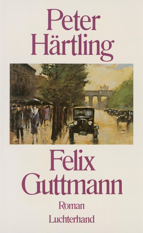Cover of the book Felix Guttmann by Peter Härtling, Kiepenheuer & Witsch eBook