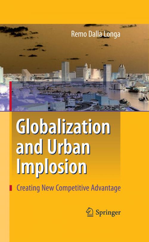 Cover of the book Globalization and Urban Implosion by Elisa Ricciuti, Remo Dalla Longa, Bryn Jones, Veronica Vecchi, Springer Berlin Heidelberg