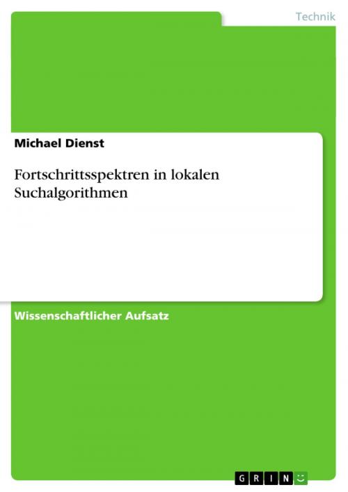 Cover of the book Fortschrittsspektren in lokalen Suchalgorithmen by Michael Dienst, GRIN Verlag