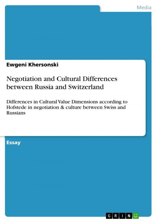 Cover of the book Negotiation and Cultural Differences between Russia and Switzerland by Ewgeni Khersonski, GRIN Publishing