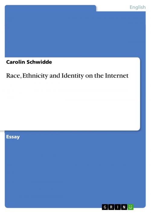 Cover of the book Race, Ethnicity and Identity on the Internet by Carolin Schwidde, GRIN Publishing