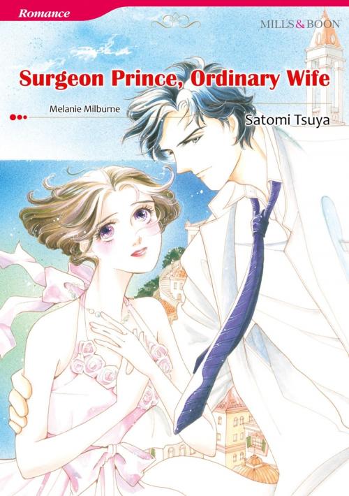 Cover of the book SURGEON PRINCE, ORDINARY WIFE (Mills & Boon Comics) by Melanie Milburne, Harlequin / SB Creative Corp.