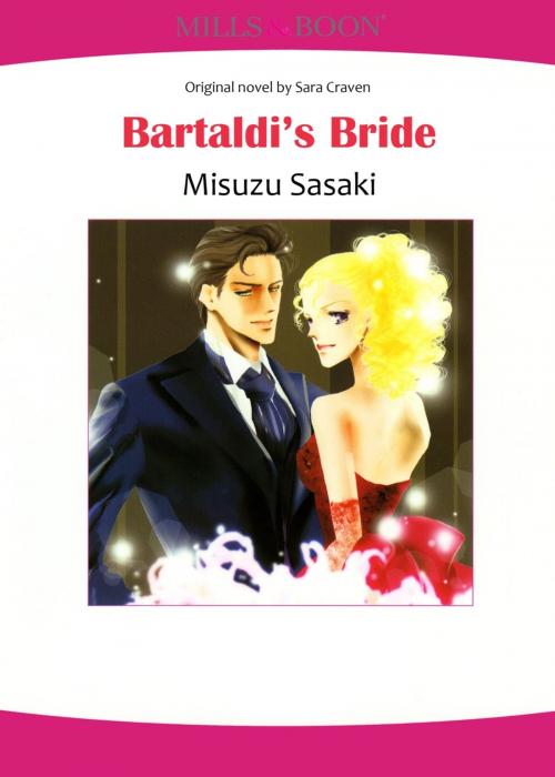 Cover of the book BARTALDI'S BRIDE (Mills & Boon Comics) by Sara Craven, Harlequin / SB Creative Corp.