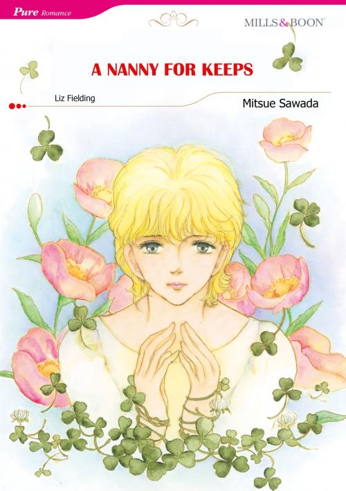 Cover of the book A NANNY FOR KEEPS (Mills & Boon Comics) by Liz Fielding, Harlequin / SB Creative Corp.