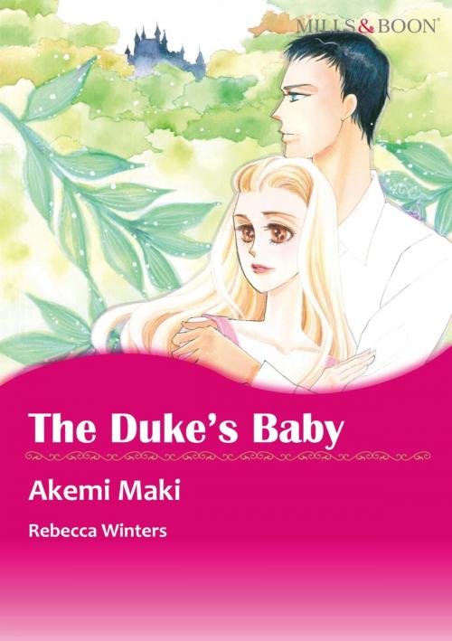 Cover of the book THE DUKE'S BABY (Mills & Boon Comics) by Rebecca Winters, Harlequin / SB Creative Corp.