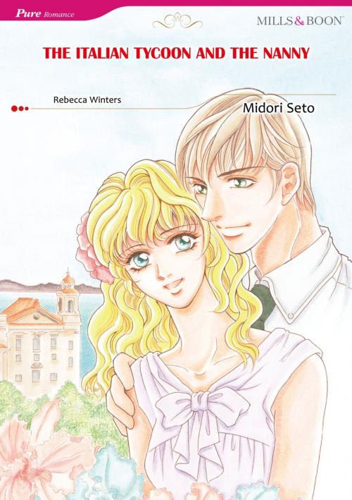 Cover of the book THE ITALIAN TYCOON AND THE NANNY (Mills & Boon Comics) by Rebecca Winters, Harlequin / SB Creative Corp.