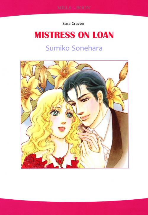 Cover of the book MISTRESS ON LOAN (Mills & Boon Comics) by Sara Craven, Harlequin / SB Creative Corp.