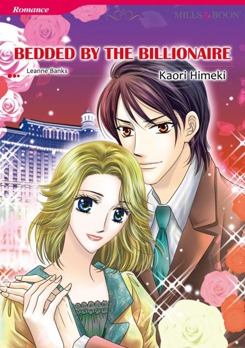 Cover of the book BEDDED BY THE BILLIONAIRE (Mills & Boon Comics) by Leanne Banks, Harlequin / SB Creative Corp.