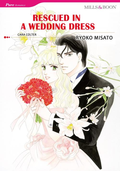 Cover of the book RESCUED IN A WEDDING DRESS (Mills & Boon Comics) by Cara Colter, Harlequin / SB Creative Corp.