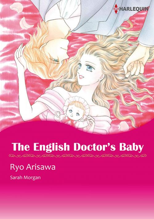 Cover of the book The English Doctor's Baby (Harlequin Comics) by Sarah Morgan, Harlequin / SB Creative Corp.