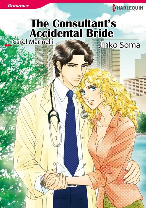 Cover of the book The Consultant's Accidental Bride (Harlequin Comics) by Carol Marinelli, Harlequin / SB Creative Corp.