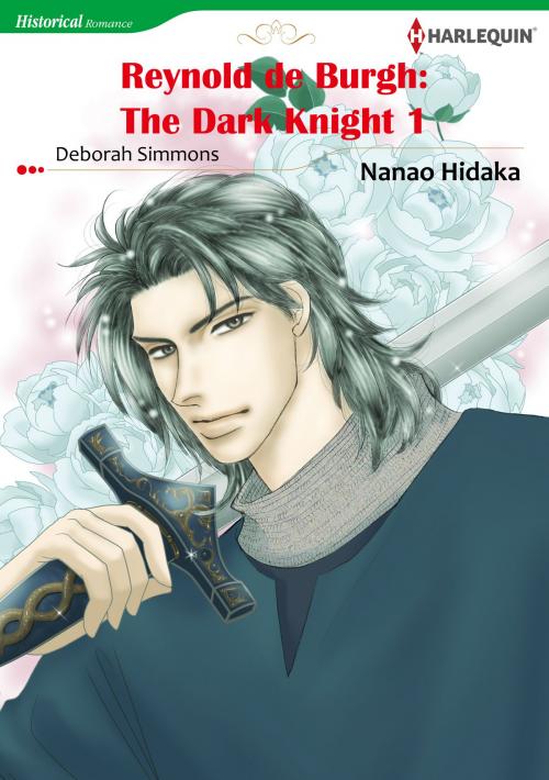 Cover of the book Reynold De Burgh: The Dark Knight 1 (Harlequin Comics) by Deborah Simmons, Harlequin / SB Creative Corp.