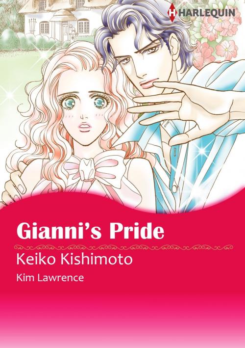 Cover of the book Gianni's Pride (Harlequin Comics) by Kim Lawrence, Harlequin / SB Creative Corp.