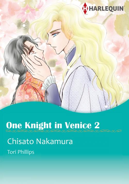 Cover of the book One Knight in Venice 2 (Harlequin Comics) by Tori Phillips, Harlequin / SB Creative Corp.