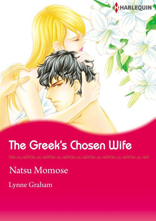 Cover of the book The Greek's Chosen Wife (Harlequin Comics) by Lynne Graham, Harlequin / SB Creative Corp.